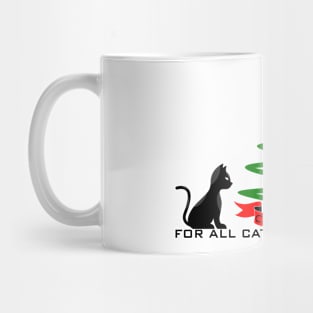 08 - CHRISTMAS FOR ALL CATS IN THE WORLD Mug